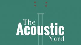The Acoustic Yard Singer/Songwriters Festival Westport